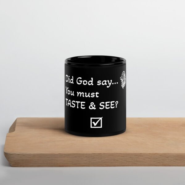Black Glossy Mug - (Taste and See)
