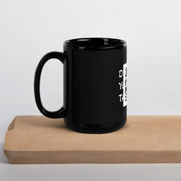 Black Glossy Mug - (Taste and See) - Image 5